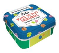 on-The-Go Amusements: 50 Ways to Play Pickleball: on and Off The Court