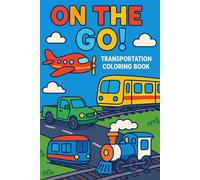 On The Go!: Transportation coloring book
