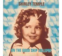 on The Good Ship Lollipop [Import]