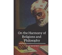 On the Harmony of Religions and Philosophy