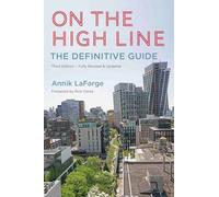 On the High Line: The Definitive Guide