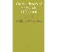 On the History of the Ballads, 1100-1500