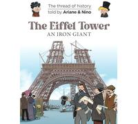 On the History Trail with Ariane & Nino - The Eiffel Tower