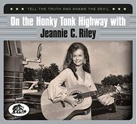 On the Honky Tonk Highway With - Tell the Truth and Shame the Devil