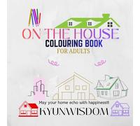 On The House Colouring Book: Sl omfy Architecture Designs