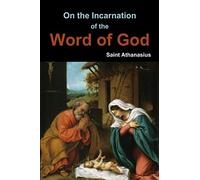 On the Incarnation of the Word of God
