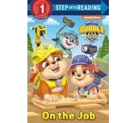 On The Job (Paw Patrol: Rubble & Crew)