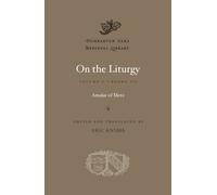 On the Liturgy: Amalar Of Metz