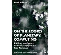 On The Logics Of Planetary Computing