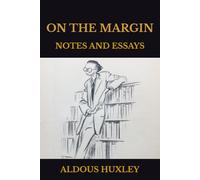 ON THE MARGIN: NOTES AND ESSAYS