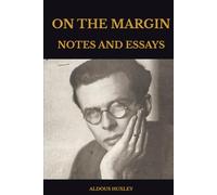 ON THE MARGIN: NOTES AND ESSAYS