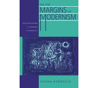On The Margins Of Modernism