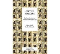 On the Margins: The Fen Raft Spiders of Redgrave and Lopham Fen (Wildlife and People) - [Version Originale] Inconnu (Auteur)