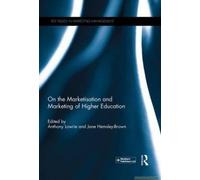 On The Marketisation And Marketing Of Higher Education