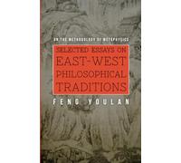 On the Methodology of Metaphysics: Selected Essays on East-West Philosophical Traditions