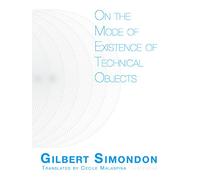 On the Mode of Existence of Technical Objects