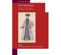 On the Move: Mobility and Early Modern Translation