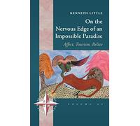 On The Nervous Edge Of An Impossible Paradise