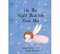 On The Night That We First Met