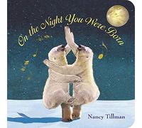 On the Night You Were Born