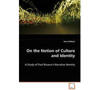 On The Notion Of Culture And Identity