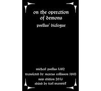 On the Operation of Demons: Psellus' Dialogue
