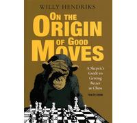 On the Origin of Good Moves: A Skeptic's Guide at Getting Better at Chess
