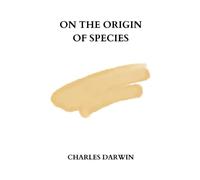 On the Origin of Species by charles darwin