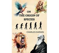 On the Origin of Species By Charles Darwin