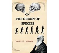 On the Origin of Species By Charles Darwin