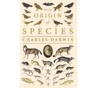 On The Origin Of Species;Or; The Preservation Of The Favoured Races In The Struggle For Life