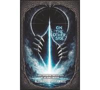 On the Other Side: A Nordic Supernatural Thriller of Myth, Fate and Broken Dimensions