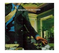 Symposium – On The Outside – 1er album (12 titres) – RCA