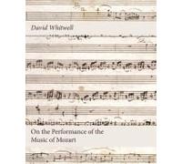 On The Performance Of The Music Of Mozart