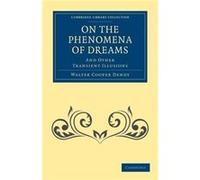 On The Phenomena Of Dreams, And Other Transient Illusions