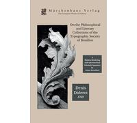 On the Philosophical and Literary Collections of the Typographic Society of Bouillon