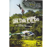 On the Pipe 2: Still Smokin'