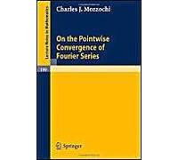 On The Pointwise Convergence Of Fourier Series