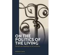 On The Politics Of The Living