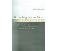 On The Pragmatics Of Social Interaction