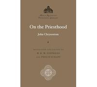 On the Priesthood (Annotated): Saint John Chrysostom: Holy Nativity Patristic Library, Vol. 2 - Scholarly Footnotes and Index