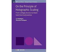 On The Principle Of Holographic Scaling