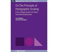 On The Principle Of Holographic Scaling