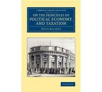 On The Principles Of Political Economy, And Taxation
