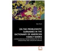 On The Problematic Surnames In The Dictionary Of American Family Names