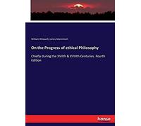 On The Progress Of Ethical Philosophy