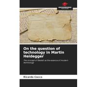 On the question of technology in Martin Heidegger