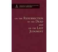 On The Resurrection Of The Dead And On The Last Judgement