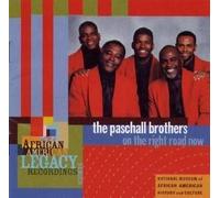 On the Right Road Now by PASCHALL BROTHERS (2007-10-09)
