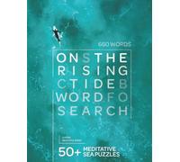 On the Rising Tide: An Ocean Puzzle Book for Adults with 50+ Relaxing Word Searches and 660 Unique Ocean Terms
